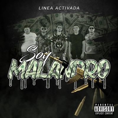 Soy Malandro (Explicit)/Linea Activada