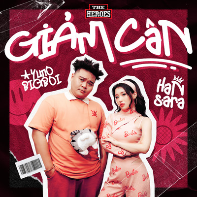 Giam Can (featuring Yuno Bigboi／The Heroes Version)/Han Sara
