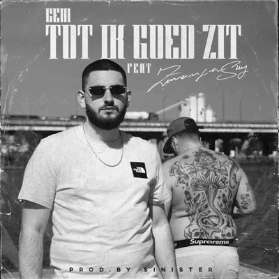 Tot Ik Goed Zit (Explicit) (featuring Zwangere Guy)/Cem