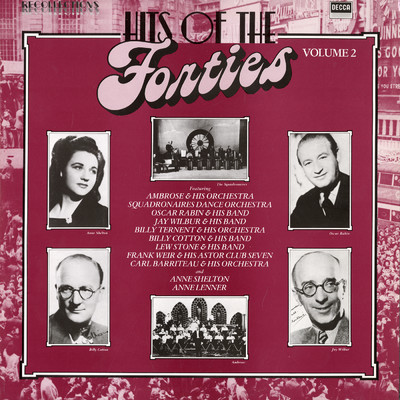 Hits of the 1940s (Vol. 2, British Dance Bands on Decca)/Various Artists
