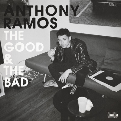 アルバム/The Good & The Bad (Explicit)/アンソニー・ラモス