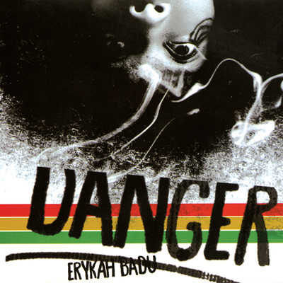 シングル/Danger (Radio Mix)/エリカ・バドゥ