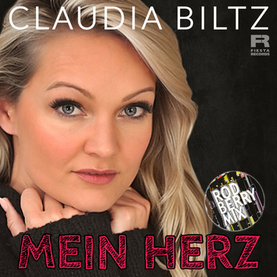 シングル/Mein Herz (Rod Berry XXL ReMix)/Claudia Biltz