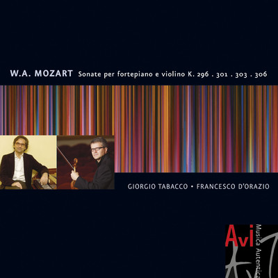 Mozart: Sonate Per Pianoforte E Violino K. 296, K. 301, K. 303, K. 306/Giorgio Tabacco／Francesco D'Orazio