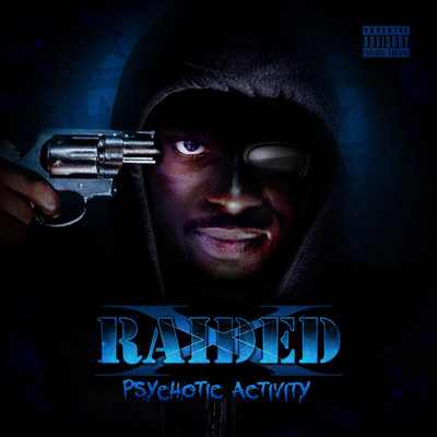 アルバム/Psychotic Activity/X-Raided