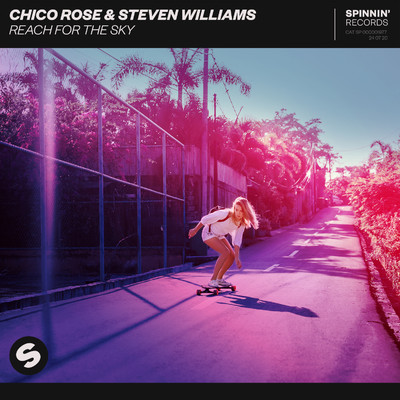 Reach For The Sky (Extended Mix)/Chico Rose & Steven Williams