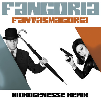 Fantasmagoria (Hidrogenesse Remix)/Fangoria
