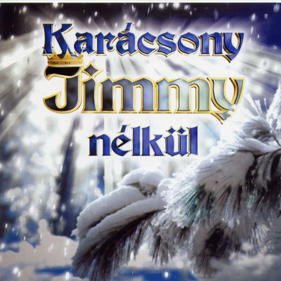 アルバム/Karacsony Jimmy nelkul/Zambo Jimmy