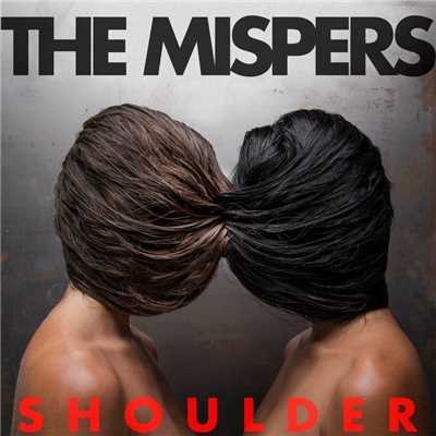 シングル/Shoulder/The Mispers