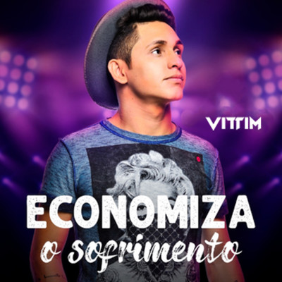 シングル/Economiza o Sofrimento/Vittim