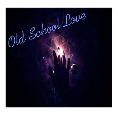Old School Love/Juola