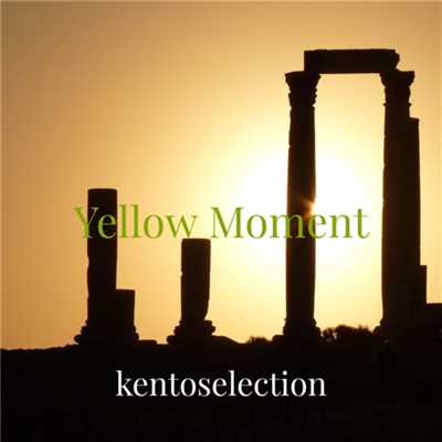 Yellow Moment/kentoselection