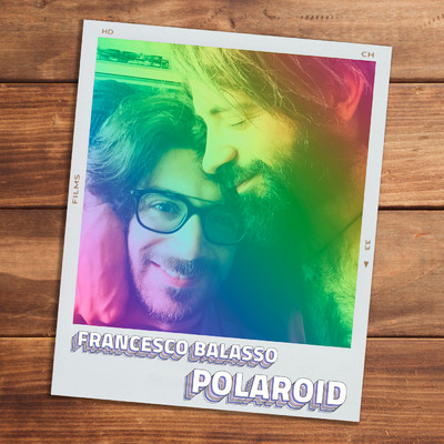 Polaroid/Francesco Balasso