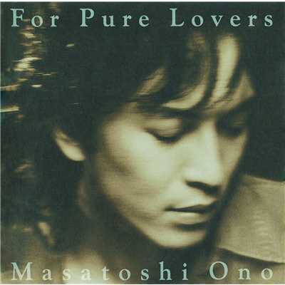 アルバム/For Pure Lovers/小野 正利