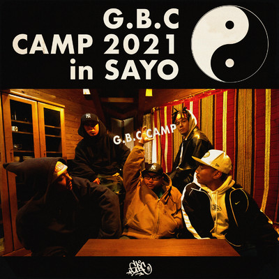 CAMP is back (feat. 1LAW, BEAR B, KAYA, TEN'S UNIQUE & JAMS ONE)/G.B.C CAMP
