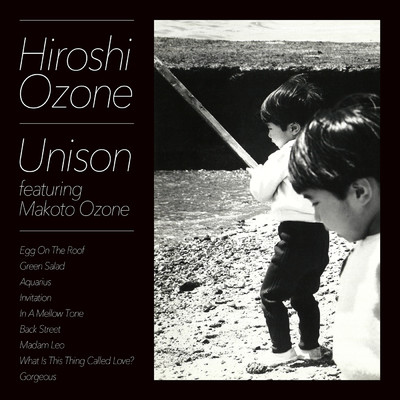 アルバム/Unison (featuring 小曽根 真)/小曽根啓