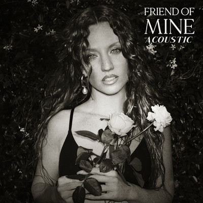 シングル/Friend Of Mine (Acoustic)/Jess Glynne