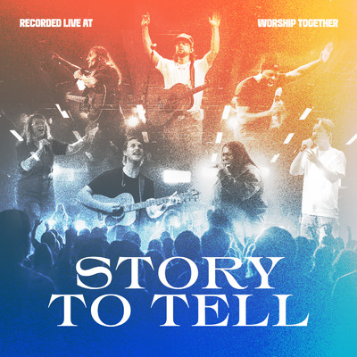 アルバム/Story To Tell (Live)/Worship Together