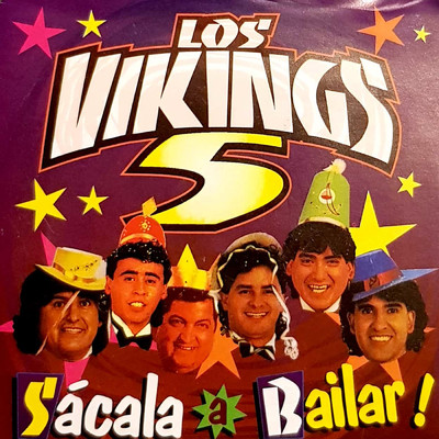 Sacala A Bailar (Remastered)/Los Vikings 5
