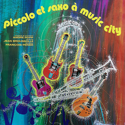 Piccolo et Saxo a Music City/アンドレ・ポップ／Francois Perier