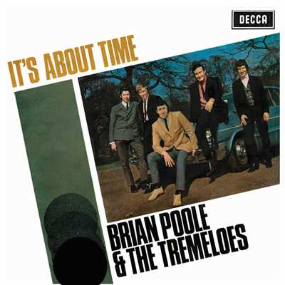 アルバム/It's About Time/ブライアン・プール&トレメローズ