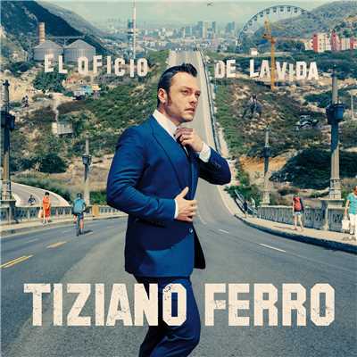 アルバム/El Oficio De La Vida/Tiziano Ferro