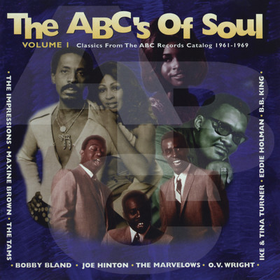 The ABC's Of Soul, Vol. 1 (Classics From The ABC Records Catalog 1961-1969)/Various Artists