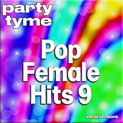 The Tide Is High (made popular by Blondie) [vocal version]/Party Tyme