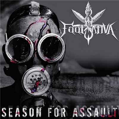 Season For Assault/8 Foot Sativa
