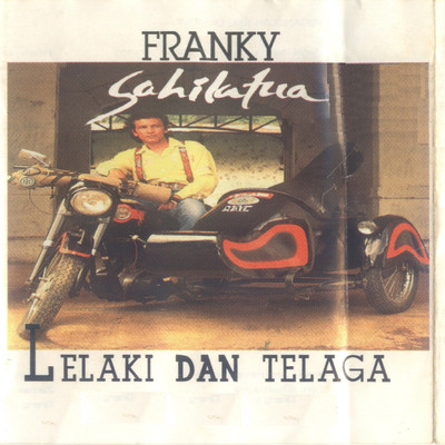 アルバム/Lelaki & Telaga/Franky Sahilatua