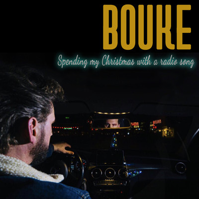 シングル/Spending My Christmas With A Radio Song/Bouke