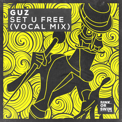 Set U Free (Vocal Mix)/Guz
