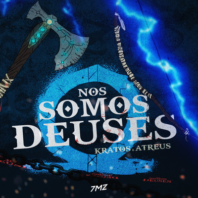Rap do Kratos e Atreus: Nos Somos Deuses (Nerd Hits)/7 Minutoz