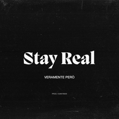 Stay Real (Veramente Pero)/L'Elfo