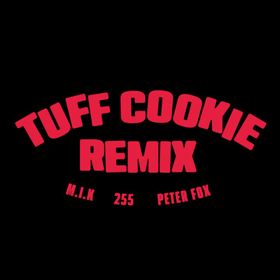 シングル/Tuff Cookie Remix/Peter Fox, M.I.K, 255