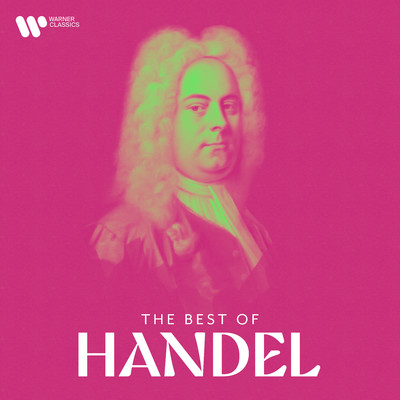 Handel: Sarabande, Hallelujah and Other Masterpieces/George Frideric Handel