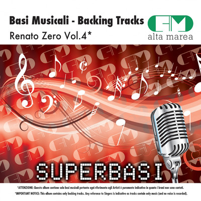 Basi Musicali: Renato Zero, Vol. 4 (Backing Tracks)/Alta Marea