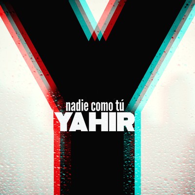 Nadie Como Tu/Yahir