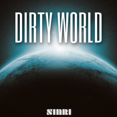 DIRTY WORLD/SINRI