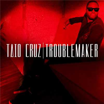 Troublemaker (DJ Wonder Remix)/タイオ・クルーズ