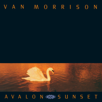 ハイレゾアルバム/Avalon Sunset/ヴァン・モリソン