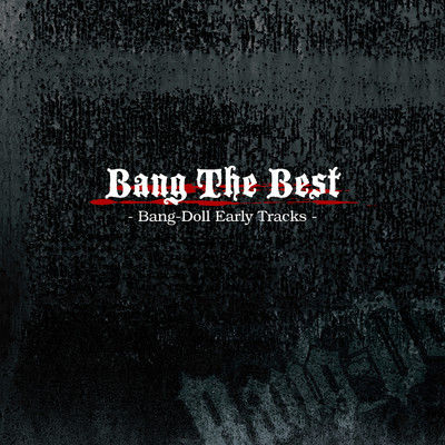 アルバム/Bang The Best/Bang-Doll