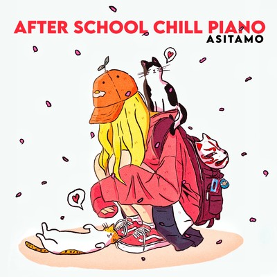 アルバム/After School Chill Piano/Asitamo