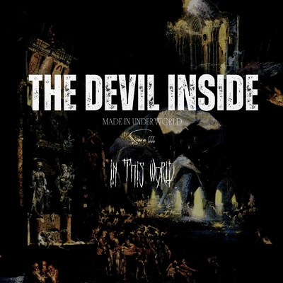 IN THIS WORLD./THE DEVIL INSIDE