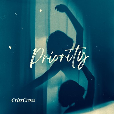 シングル/Priority/CrissCross