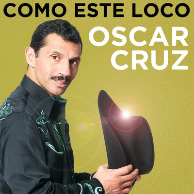 シングル/Como Este Loco (Album Version)/Oscar Cruz