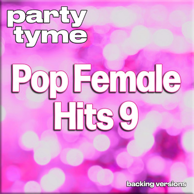 The Tide Is High (made popular by Blondie) [backing version]/Party Tyme