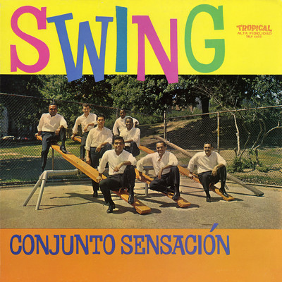 Swing Con El Conjunto Sensacion/Conjunto  Sensacion