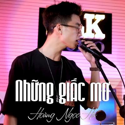 アルバム/Nhung Giac Mo/Hoang Ngoc Ha