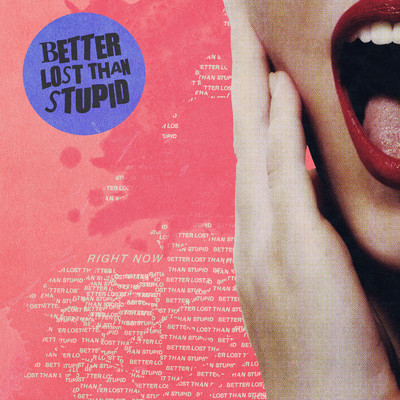 Right Now (feat. CHANEY) [Black Circle Remix]/Better Lost Than Stupid